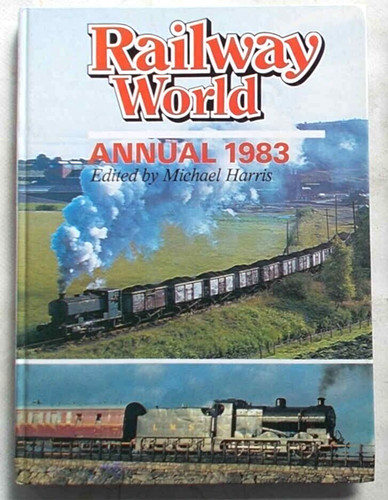 Harris railway world annual - harris,